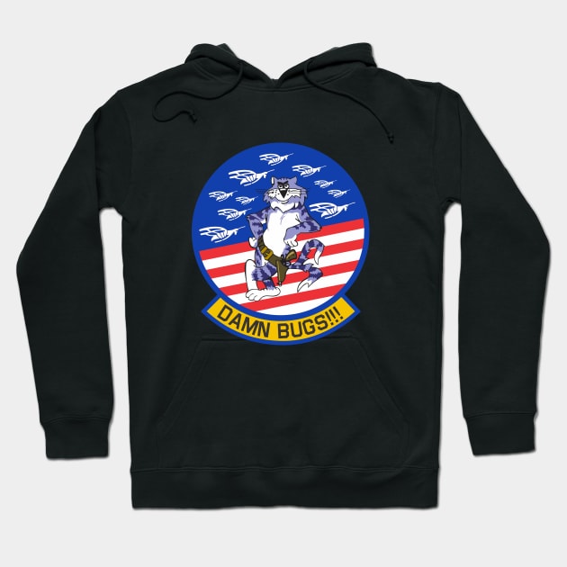 Grumman F-14 Tomcat - Damn Bugs!!! Hoodie by TomcatGypsy